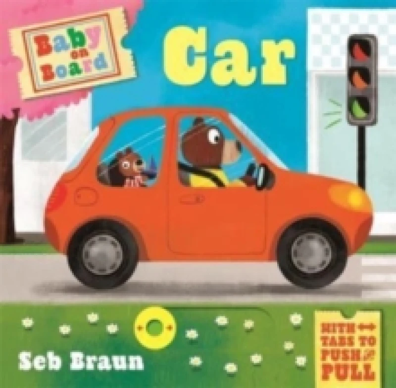 Image of Baby on Board: Car : A Push, Pull, Slide Tab Book Board book