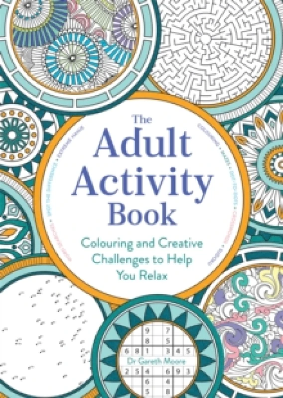 Image of The Adult Activity Book : Colouring and Creative Challenges to Help You Relax Paperback / softback