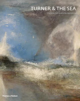 Image of Turner and the Sea by Christine Riding Hardback