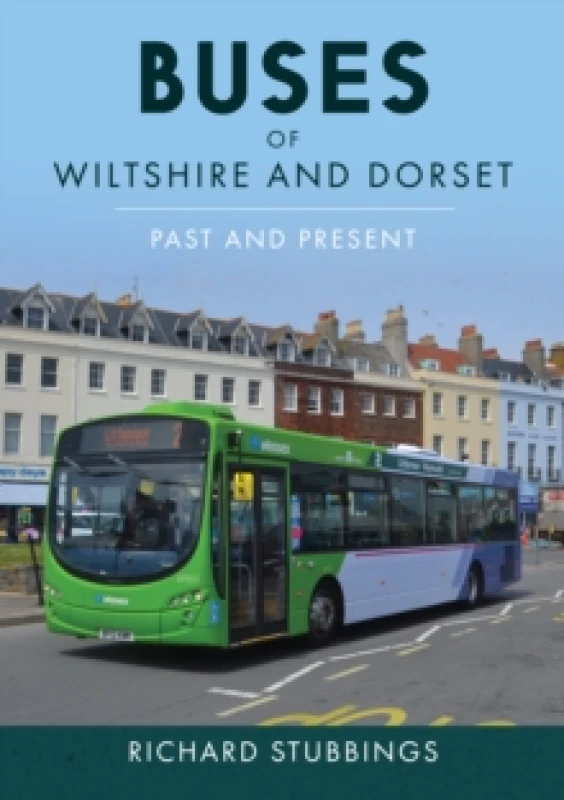 Image of Buses of Wiltshire and Dorset : Past and Present Paperback / softback