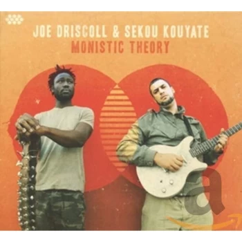 Image of Joe Driscoll & Sekou Kouyate - Monistic Theory CD