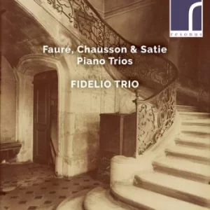 Image of Faure/Chausson/Satie Piano Trios by Gabriel Faure CD Album