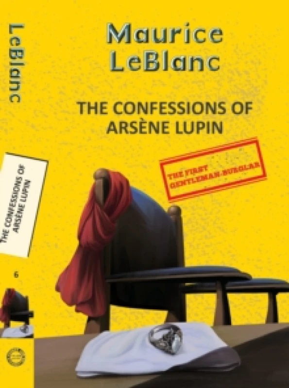 Image of Arsene Lupin 6: The Confessions Of Arsene Lupin Paperback / softback