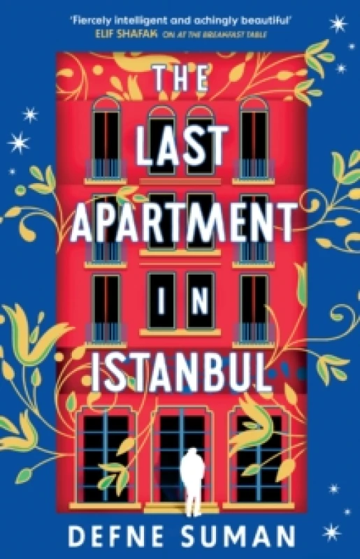 Image of The Last Apartment in Istanbul. Hardback. By Defne Suman Books