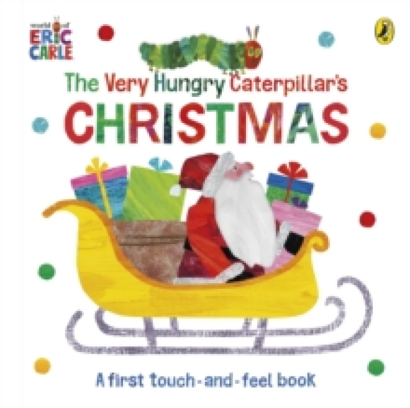 Image of The Very Hungry Caterpillar's Christmas Touch-and-Feel Board book