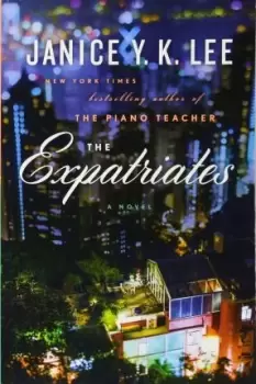 Image of EXPATRIATES THE EXP by Janice Y. K. Lee