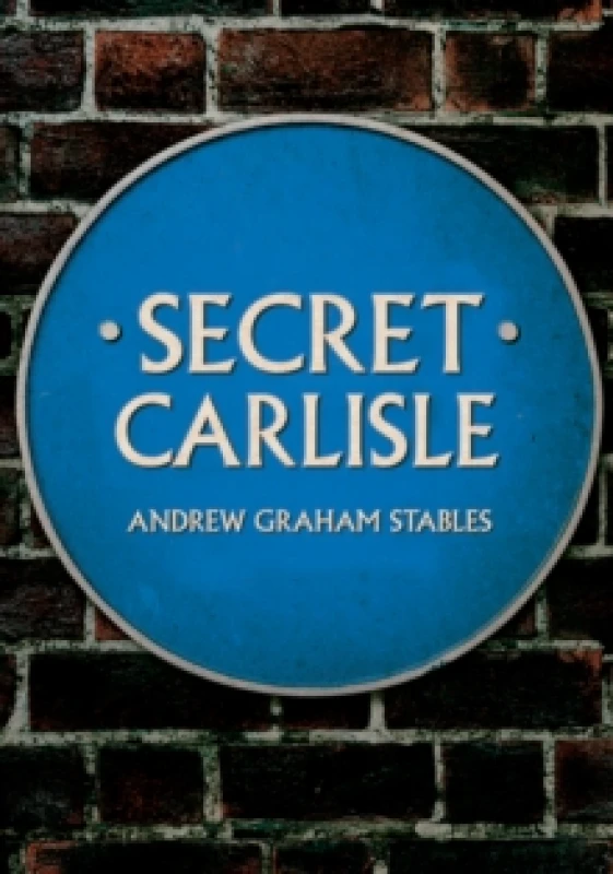 Image of Secret Carlisle Paperback / softback