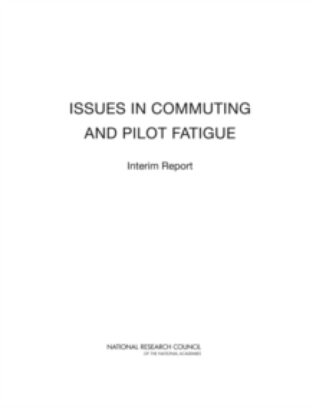 Image of Issues in Commuting and Pilot Fatigue : Interim Report Paperback / softback