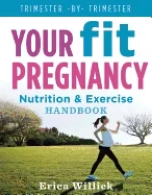 Image of your fit pregnancy nutrition and exercise handbook
