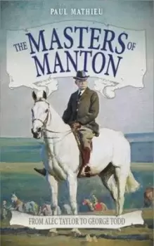Image of The masters of Manton - Paul Mathieu - Paperback - Used