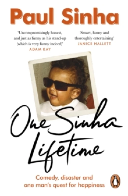 Image of One Sinha Lifetime : Comedy, disaster and one mans quest for happiness Paperback / softback