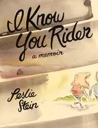 Image of i know you rider