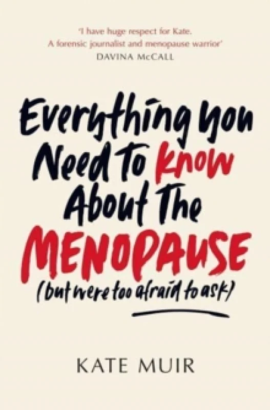 Image of Everything You Need to Know About the Menopause (but were too afraid to ask) Paperback / softback