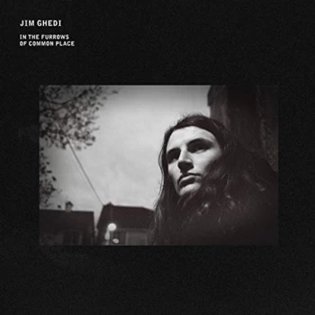 Image of Jim Ghedi - In The Furrows Of Common Place CD