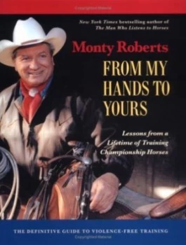 Image of From My Hands to Yours by Monty Roberts and Jean Abernethy Hardback