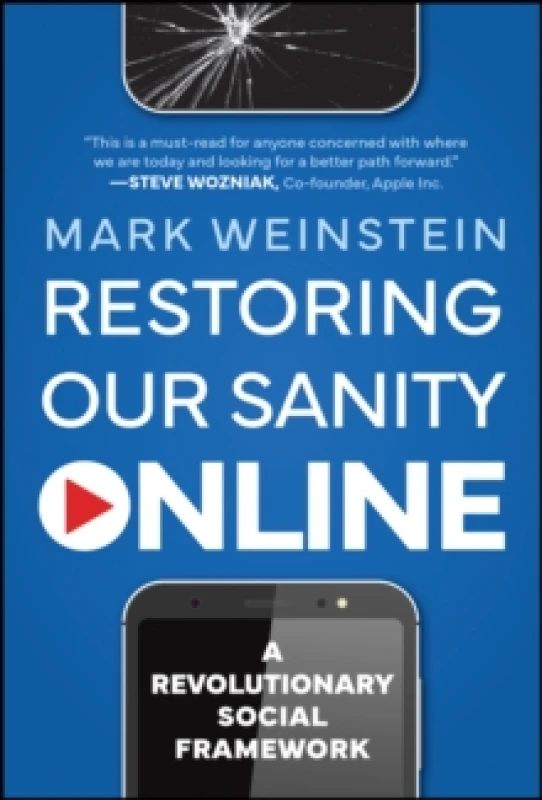 Image of Restoring Our Sanity Online : A Revolutionary Social Framework Hardback
