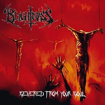 Image of Blightmass - Severed from Your Soul CD