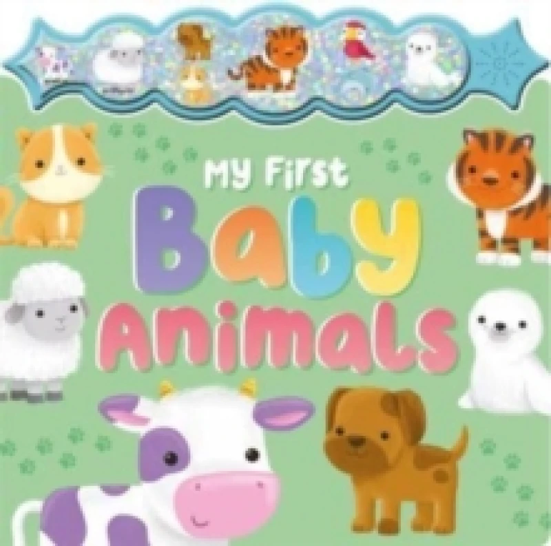 Image of My First Baby Animals Board book
