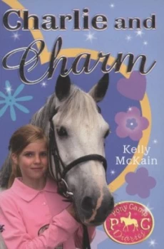 Image of Charlie and Charm by Kelly Mckain Book