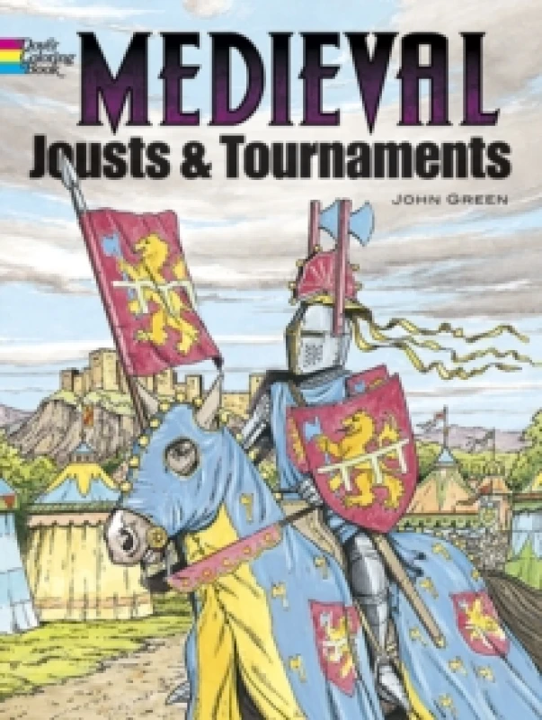 Image of medieval jousts and tournaments coloring book 9780486401355
