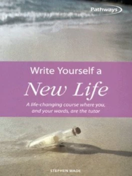 Image of Write Yourself a New Life by Stephen Wade Paperback