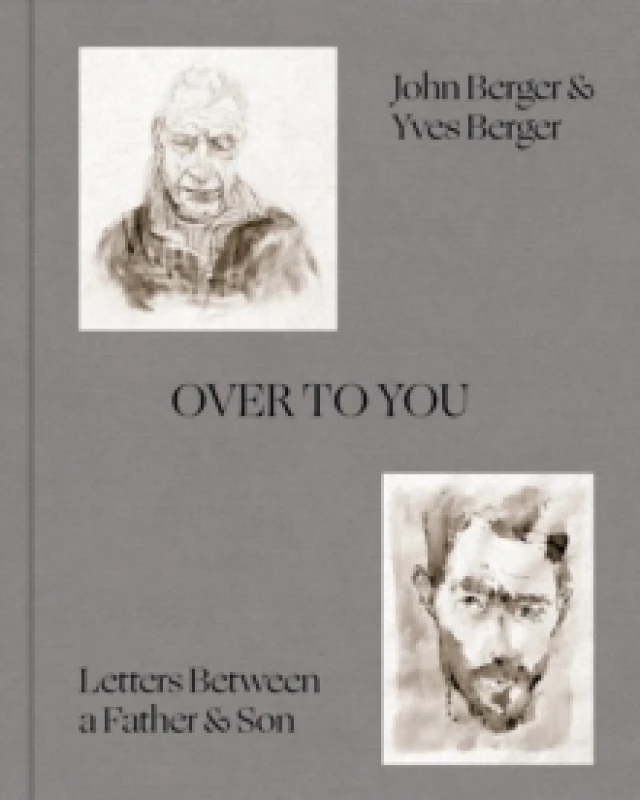 Image of Over to You : Letters Between a Father & Son Hardback