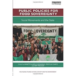 Image of Public Policies for Food Sovereignty: Social Movements and the State by Taylor & Francis Ltd (Paperback, 2017)