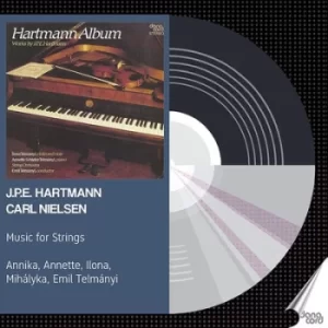 Image of JPE Hartmann/Carl Nielsen Music for Strings by Johan Peter Emilius Hartmann CD Album