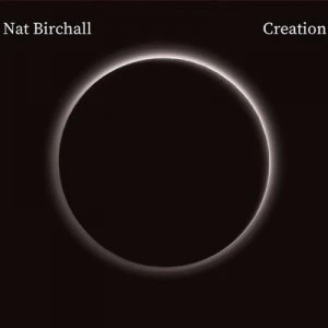 Image of Creation by Nat Birchall CD Album