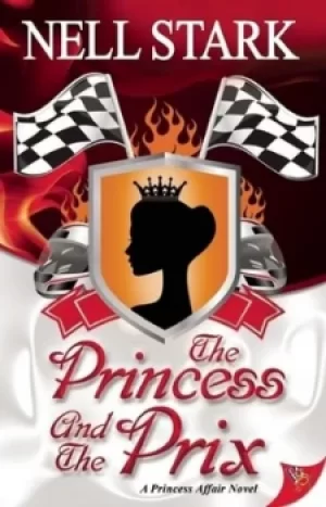 Image of The Princess and the Prix by Nell Stark