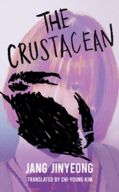 Image of The Crustacean : The spiky revenge narrative from Lolita's perspective Hardback