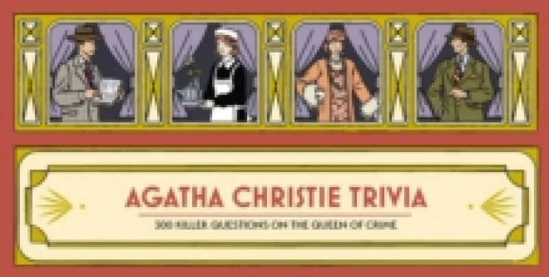Image of Agatha Christie Trivia : 300 killer questions on the Queen of Crime Cards