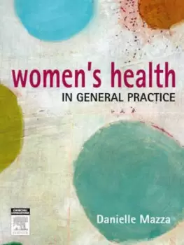 Image of Womens health in general practice by Danielle Mazza