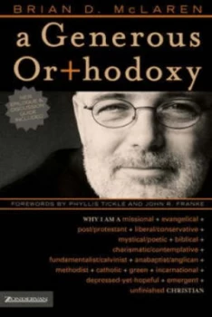 Image of A Generous Orthodoxy by Brian D Mclaren Paperback