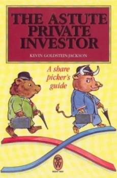 Image of The Astute Private Investor by Kevin Goldstein-Jackson Paperback