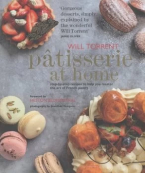 Image of Ptisserie at Home by Will Torrent Hardback