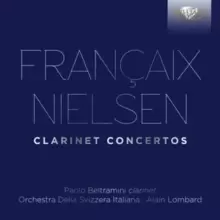 Image of Francaix/Nielsen: Clarinet Concertos