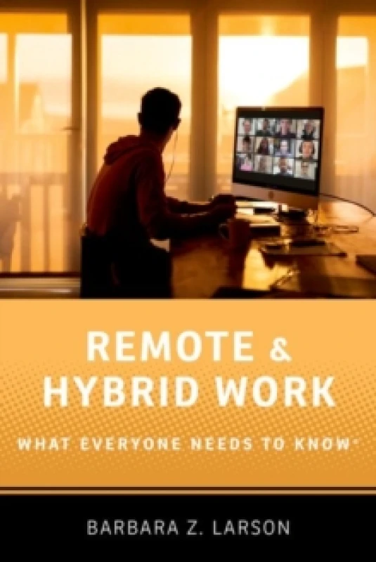 Image of Remote and Hybrid Work. Paperback. By Barbara Z Larson Books