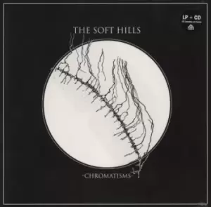 Image of The Soft Hills Chromatisms + CD 2013 German vinyl LP TR248