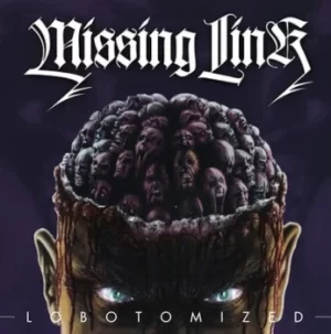 Image of Lobotomized by Missing Link CD Album