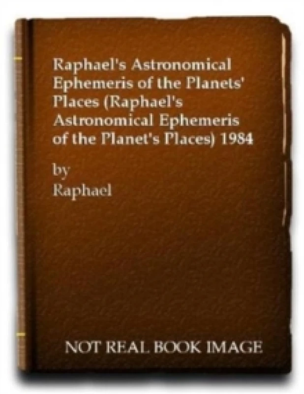 Image of Raphael's Astronomical Ephemeris of the Planets' Places Paperback / softback