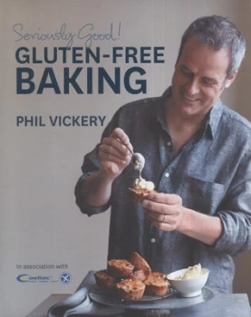 Image of Gluten-Free Baking by Phil Vickery and Tara Fisher and Coeliac UK Hardback