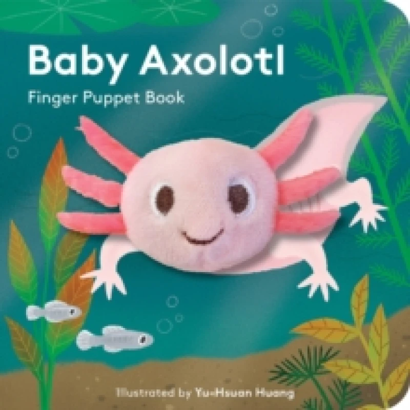 Image of Baby Axolotl: Finger Puppet Book Novelty book