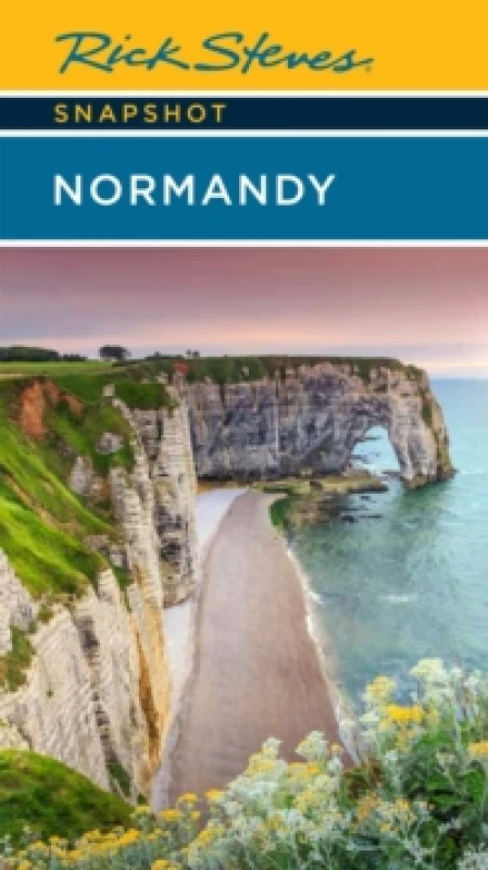 Image of Rick Steves Snapshot Normandy (Sixth Edition) Paperback / softback