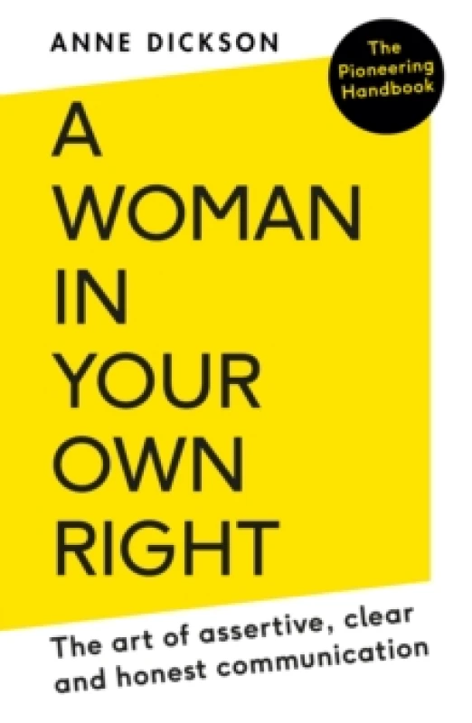 Image of A Woman in Your Own Right. Paperback. By Anne Dickson Books