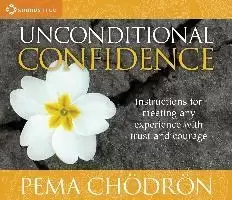 Image of Unconditional Confidence by Pema Chodron