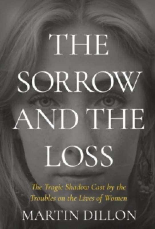 Image of The Sorrow and the Loss Paperback / softback