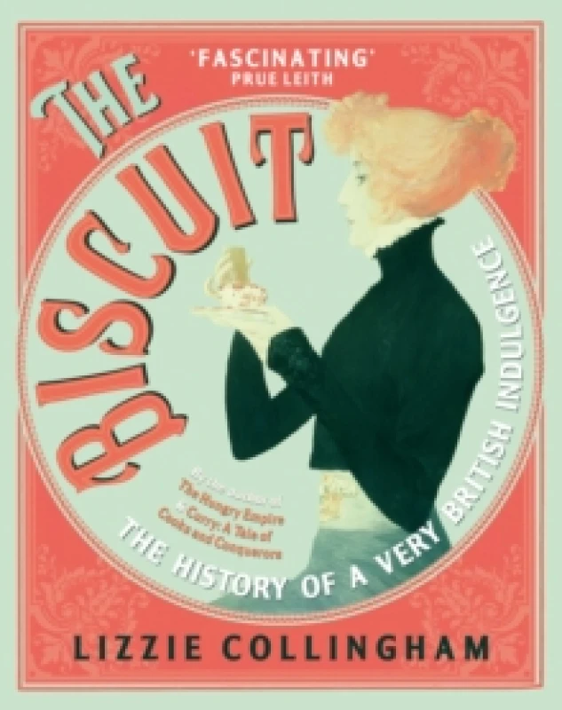 Image of The Biscuit : The History of a Very British Indulgence Paperback / softback
