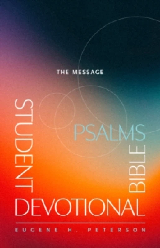 Image of Message Student Devotional Bible : Psalms Paperback / softback