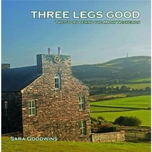 Image of Three Legs Good by Sara Goodwins Paperback